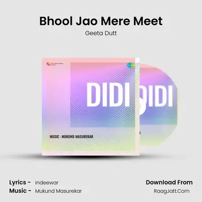 Bhool Jao Mere Meet MP3 Song by Geeta Dutt Cover