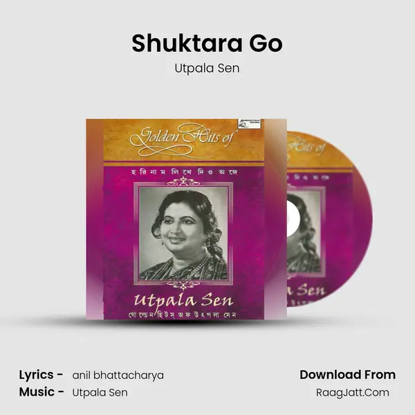 Shuktara Go MP3 Song by Utpala Sen Cover