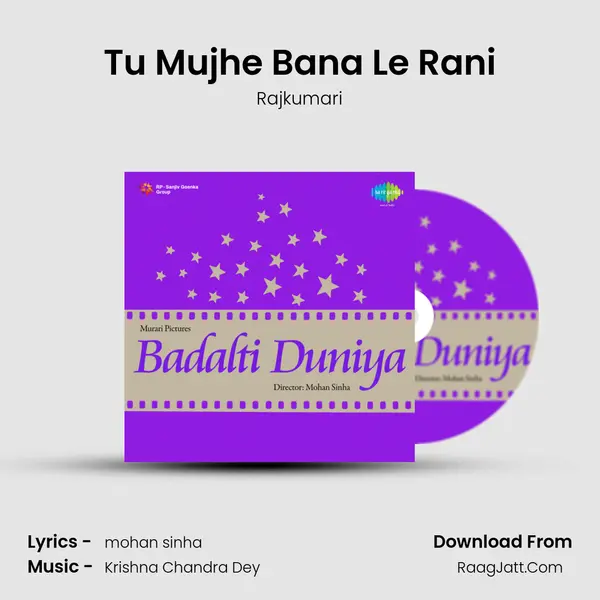 Tu Mujhe Bana Le Rani MP3 Song by Rajkumari Cover