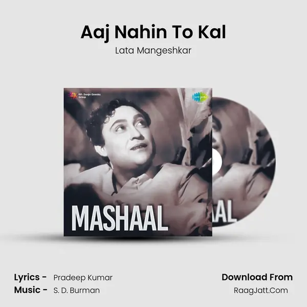 Aaj Nahin To Kal MP3 Song by Lata Mangeshkar Cover