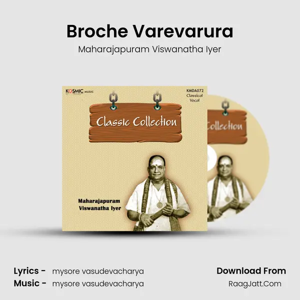 Broche Varevarura MP3 Song by Maharajapuram Viswanatha Iyer Cover