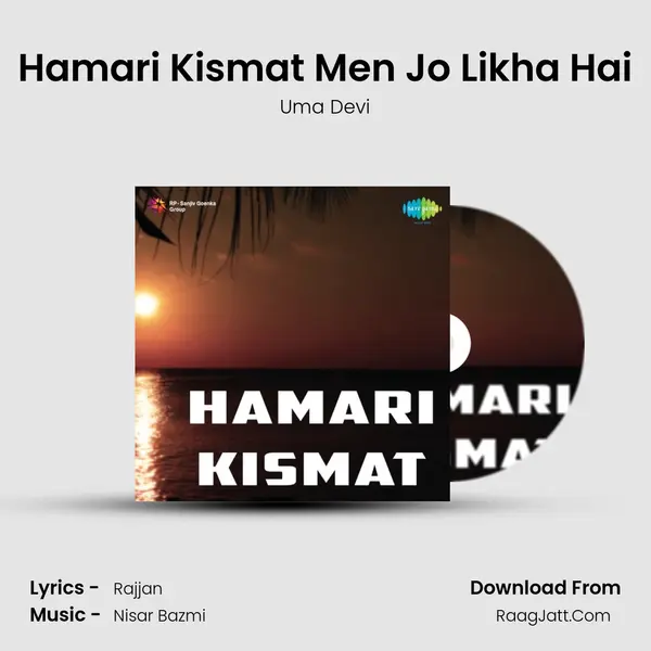 Hamari Kismat Men Jo Likha Hai MP3 Song by Uma Devi Cover