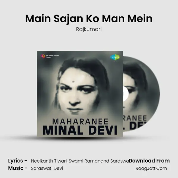 Main Sajan Ko Man Mein MP3 Song by Rajkumari Cover