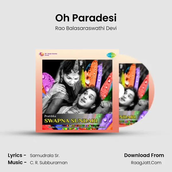 Oh Paradesi MP3 Song by Rao Balasaraswathi Devi Cover