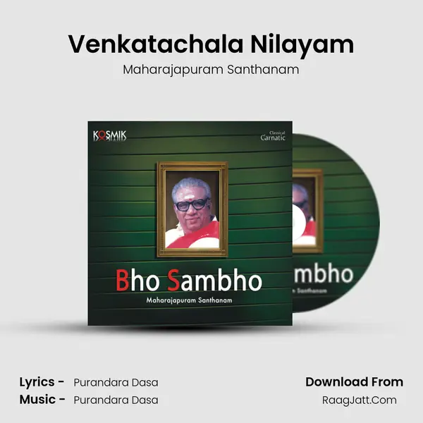Venkatachala Nilayam MP3 Song by Maharajapuram Santhanam Cover