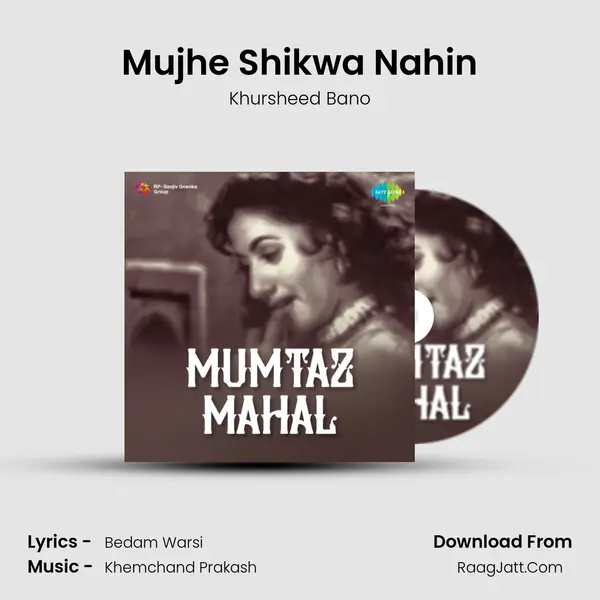 Mujhe Shikwa Nahin MP3 Song by Khursheed Bano Cover
