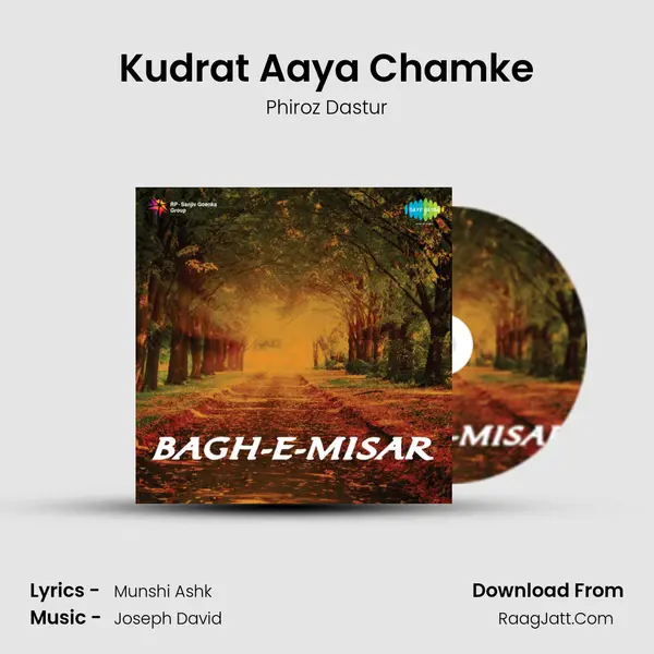 Kudrat Aaya Chamke MP3 Song by Phiroz Dastur Cover
