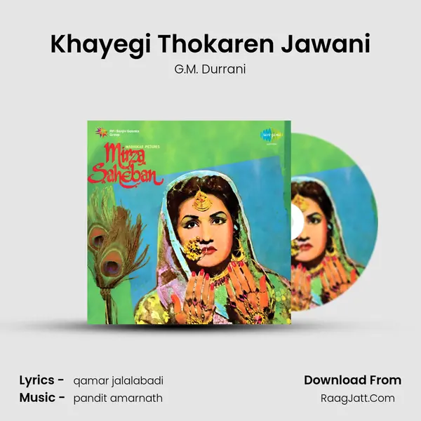 Khayegi Thokaren Jawani MP3 Song by G.M. Durrani Cover